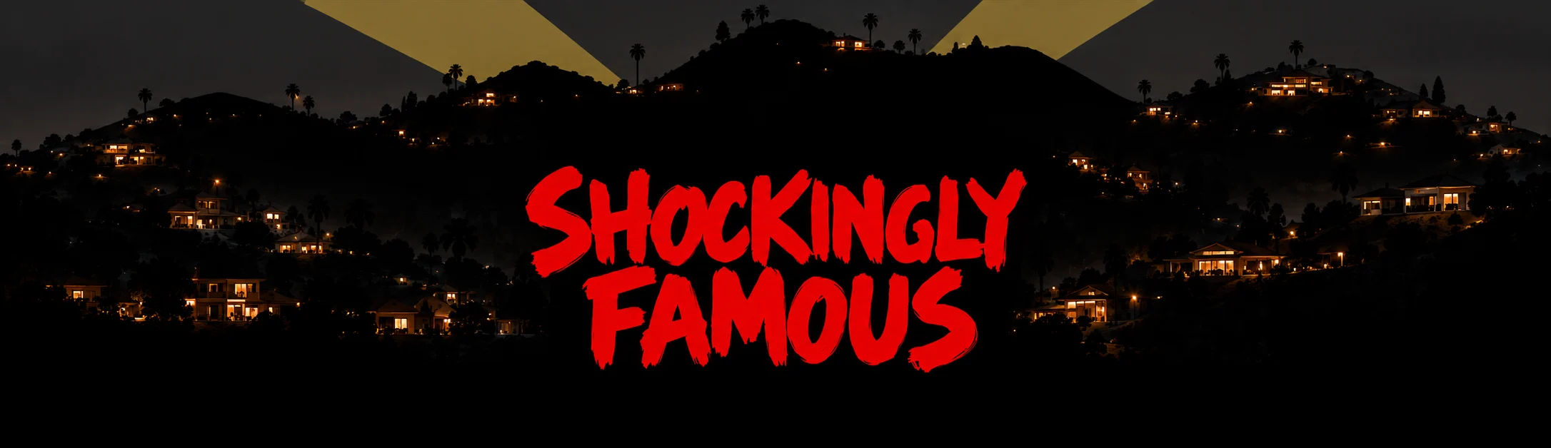 Shockingly Famous