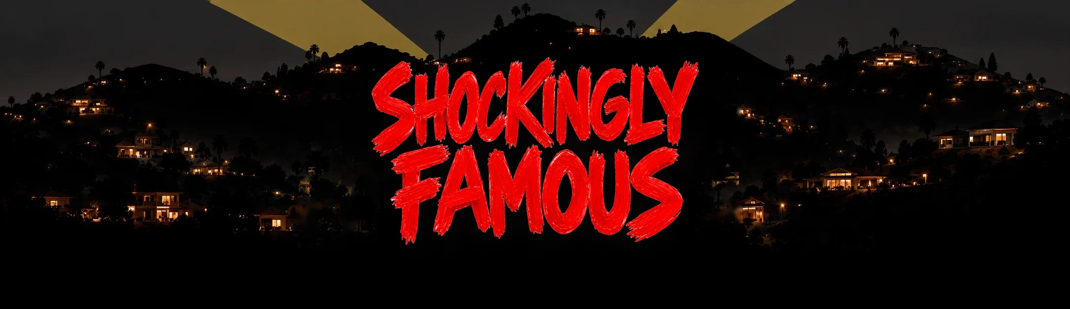 Shockingly Famous