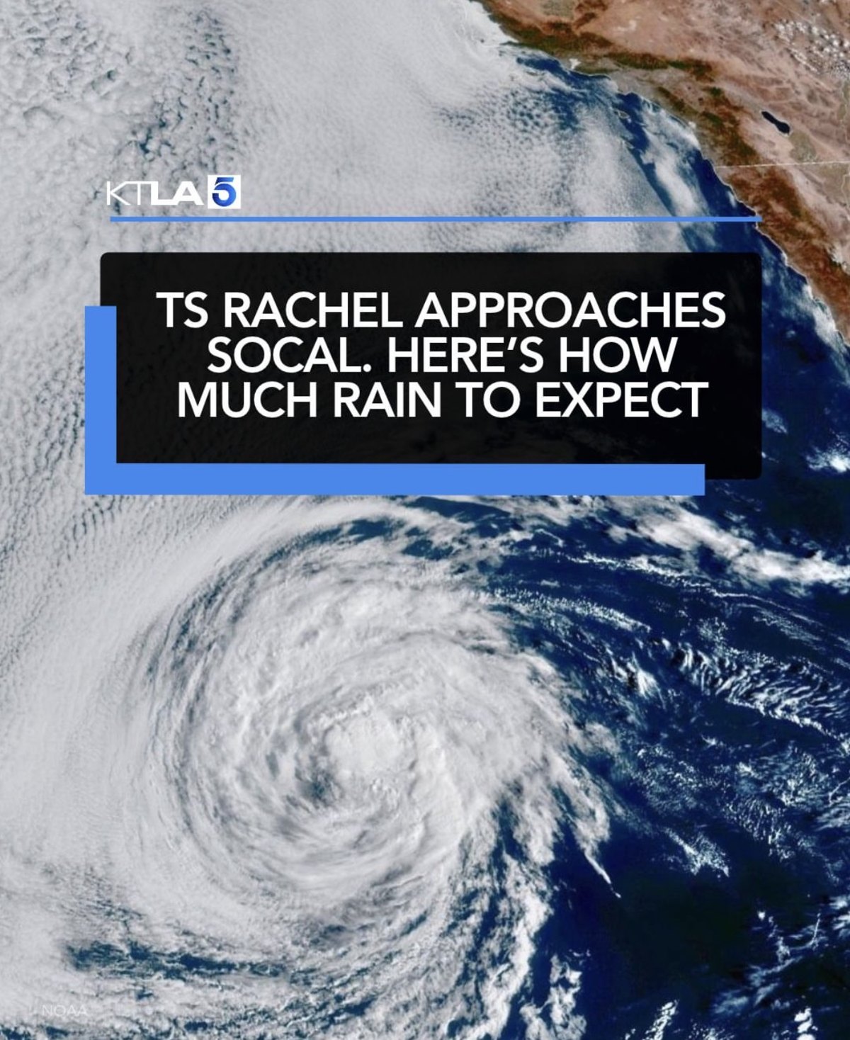 Tropical Storm Rachel approaches SoCal